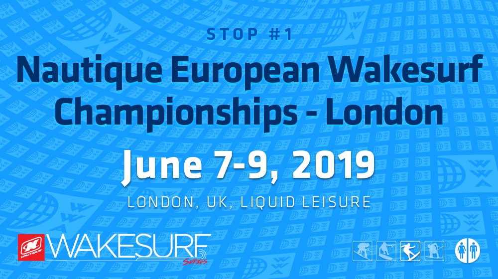 Nautique European Wakesurf Championships - London