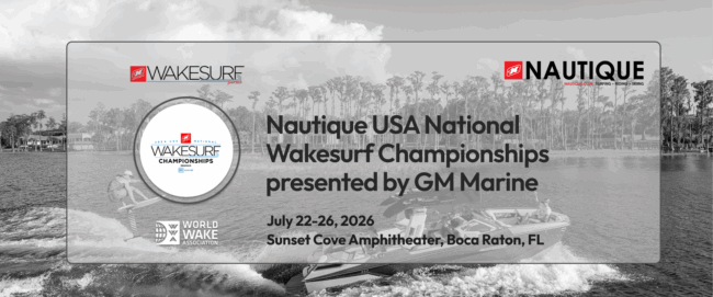 Nautique USA National Wakesurf Championships presented by GM Marine